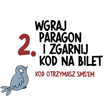 Wgraj paragon i zgarnij kod na bilet. Kod otrzymasz sms'em