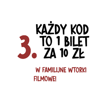 Każdy kod to 1 bilet za 10 zł. W Familijne wtorki filmowe